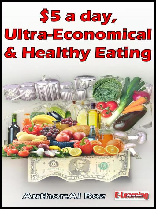 $5 a day, Ultra-Economical and  Healthy Eating